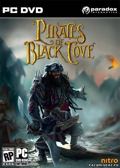 Скачать - Pirates Of Black Cove v1.0.3 (2011/RUS/ENG/Repack by R.G. ReCoding) - бесплатно